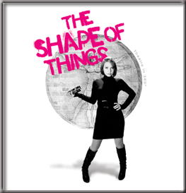 the shape of things